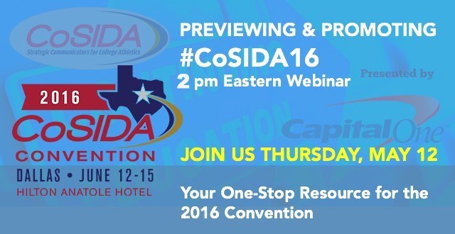 Join Our May 12th Continuing Education Webinar: Previewing and Promoting #CoSIDA16 Convention